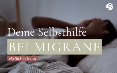 Migräne verstehen & lindern: So hilft Dir Jin Shin Jyutsu bei der Suche nach der Ursache (#259)