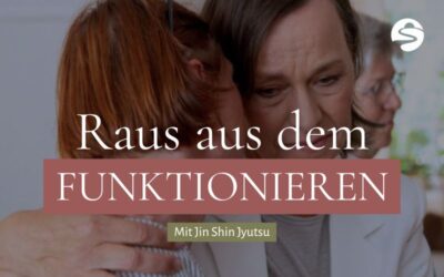 Ich funktioniere nur noch – wo bleibe ich? Jin Shin Jyutsu für Deinen eigenen Raum (#262)