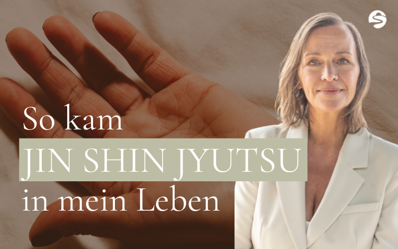 So kam Jin Shin Jyutsu in mein Leben